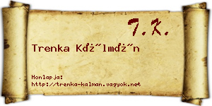 Trenka Kálmán névjegykártya